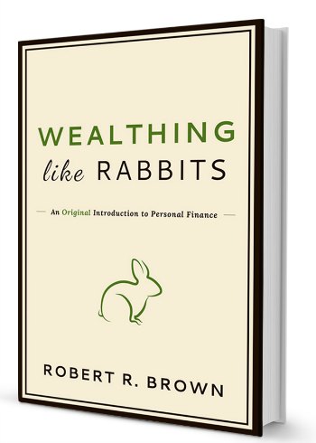 Wealthing Like Rabbits Robert Brown