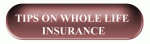 whole life insurance tips