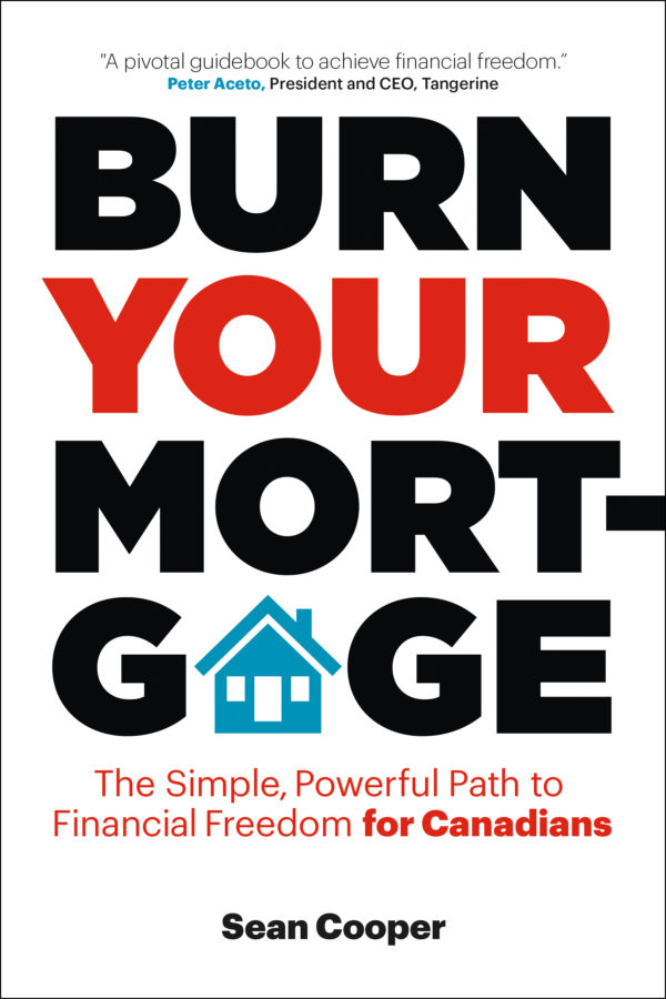 Sean Cooper: Burn Your Mortgage