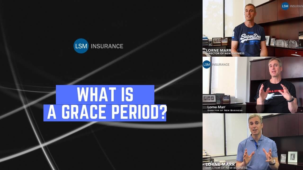 What Is Grace Period on a Life Insurance Policy?